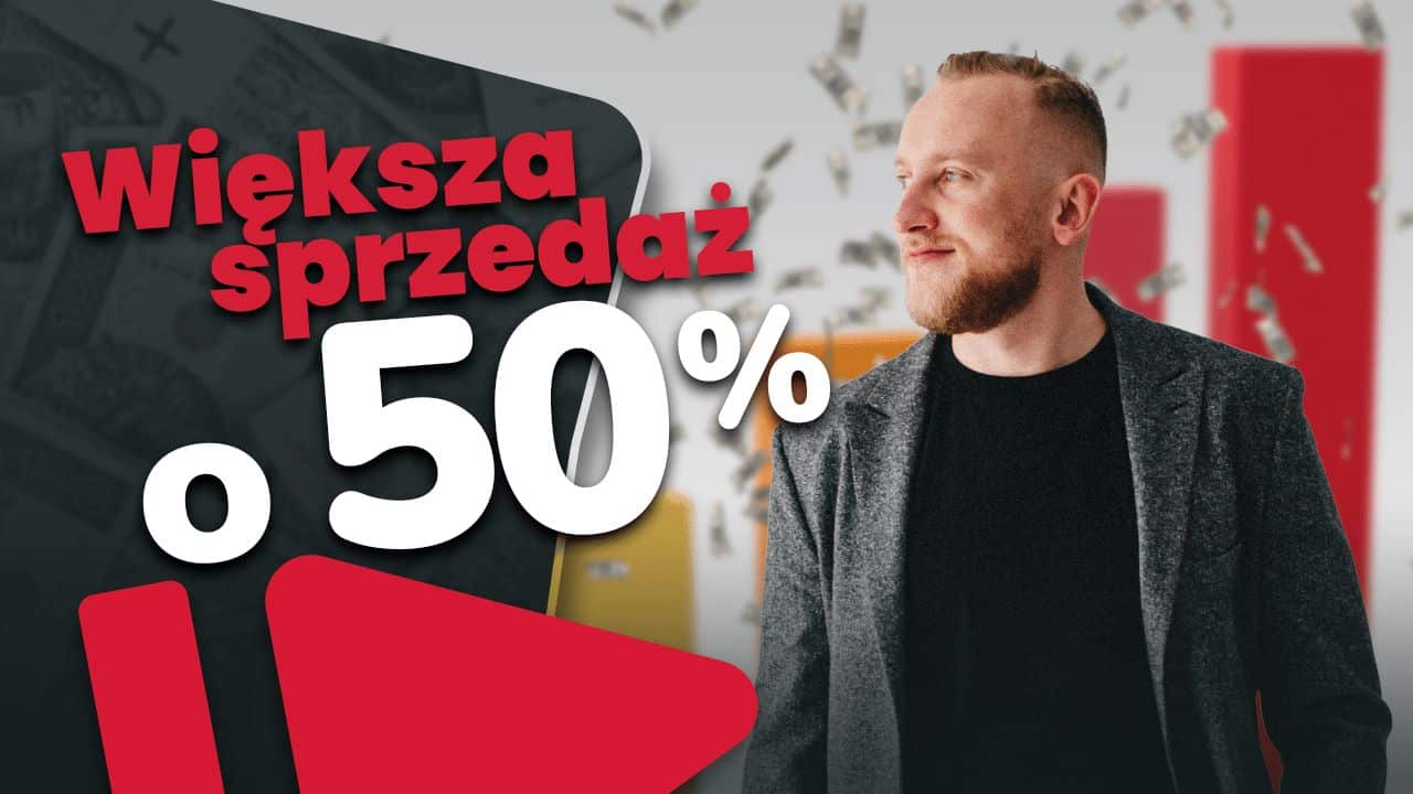 Jak zwiększyć sprzedaż? – Efektywność sprzedaży w Twojej firmie.