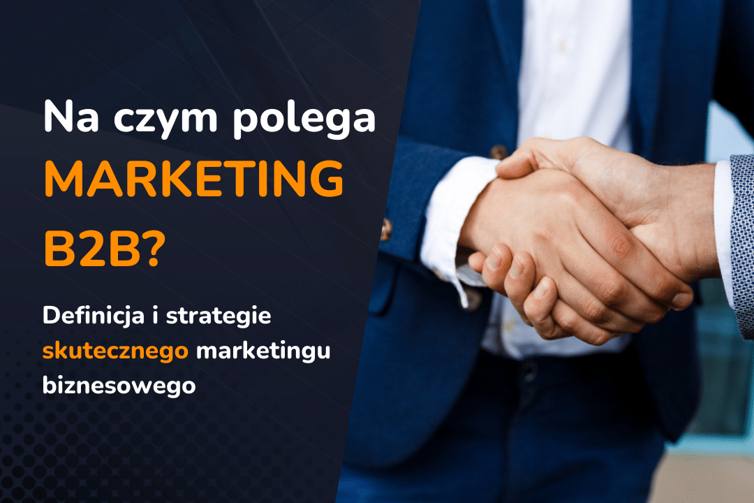 Na czym polega marketing B2B?