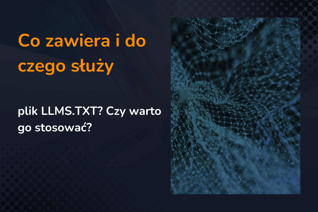 Co zawiera i do czego służy plik LLMS.TXT? Czy warto go stosować?